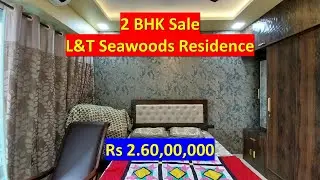 2 BHK Flat Resale In L&T Seawoods Residence | Seawoods, Navi Mumbai | Price @2.60CR