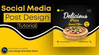 Social Media Post Design Tutorial | Food Banner Design Tutorial