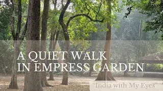 Empress Botanical Garden | Peaceful Morning Walk in Pune