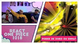One Piece 1018 - React | Mais um Epis&oacute;dio do Zoro?
