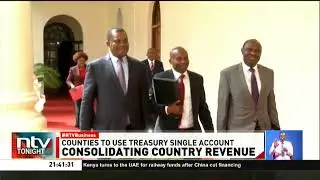 Counties to join TSA in July as government consolidates funds for better cash management