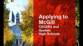 Applying to McGill: Information Session for CEGEP students with Q&A