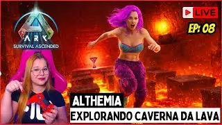 🔥ARK ASCENDED🔥 -  ALTHEMIA - Explorando caverna de lava 🌋 🏹🦖 !discord !servidor !pix