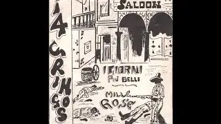 - I 4 GRINGOS - - I GIORNI PI&Ugrave; BELLI / MILLE ROSE &ndash; ( - Eterfon Cn 346 - ) &ndash;