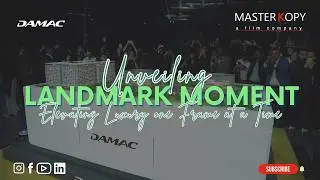 Masterkopy Films Presents the #DamacLagoons Unveiling | A #Luxury Real Estate Visual Experience