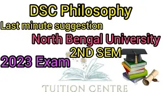 DSC PHILOSOPHY 2ND SEM 100% Common #northbengaluniversity #2023 #nbu #exampreparation