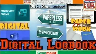 Digital logbook , Engineering logbook, Use flow and get notification in team from form response