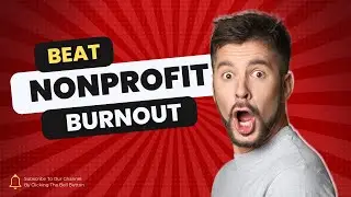 Beat Nonprofit Executive Burnout With These Tips