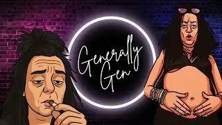 Gen Majestically Genning, Maybe Some Clint