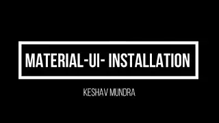 #0 Material UI Installation