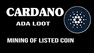 Cardano (ADA) Mining in 2025 || Mining of Listed Coin
