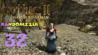 Gothic 2 Randomizer #32 Fajeth i przyw&oacute;dca zębaczy
