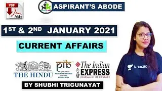 1 & 2 JANUARY 2021 CURRENT AFFAIRS BY SHUBHI MA'AM I IMP FOR BANK I SSC I RAILWAY I TET I UPSC