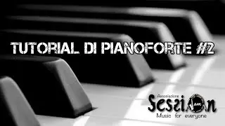 Tutorial di Pianoforte #2 - Scuola di Musica Jam Session