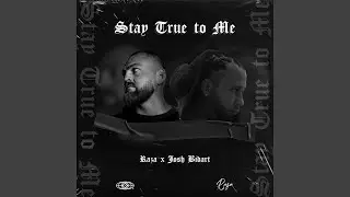 Stay True to Me (feat. Josh Bidart) (Radio Edit)