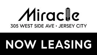 Welcome to MIRACLE, Jersey City's Newest, LUXURY Modern Residence!