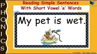 Short Vowel 'e' Story Book_Reading Simple Sentences_Learn to Read Fluently_Reading made Easy