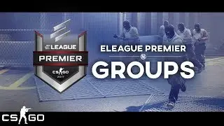 EnVy CS:GO - Eleague Premier Group Stage - Frag Movie