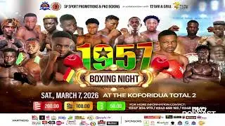 1957 Fight Night 🥊🔥 The Build-Up to Ghana&rsquo;s Biggest Boxing Event This March