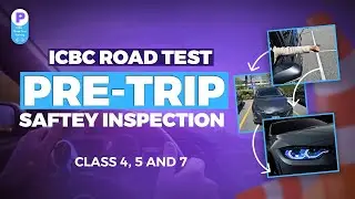 ICBC Pre-trip Road Test Safety Inspection