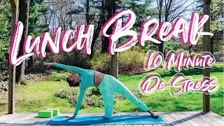 10 Min Yoga | Lunch Break | DE-STRESS