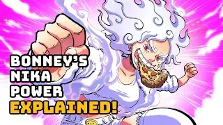 One Piece Analysis: Bonney's Secret Nika Abilities