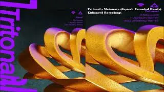 Tritonal - Metawave (Jaytech Extended Remix)