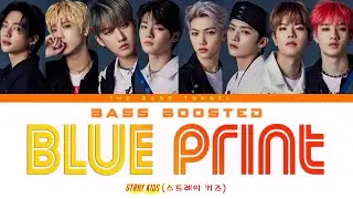 STRAY KIDS - BLUEPRINT (청사진) [Reverb Bass Boosted]_Eng sub