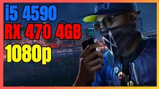 Watch Dogs 2 - RX 470 4GB - i5 4590 - 1080p