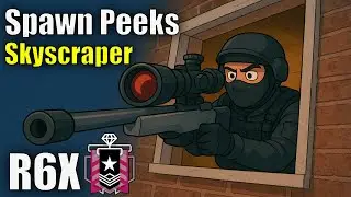 R6S Skyscraper Spawn Peeks 2025 &mdash; лучшие советы и стратегии, которые вам НУЖНЫ!