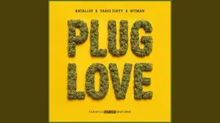 Plug Love