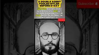 The Spy Who Fooled Hitler on D-Day #shorts #D-Day #history