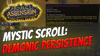 How to get Mystic Enchant: Demonic Persistence | Warlock [Bronzebeard | Ascension Warcraft Reborn]