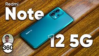 Redmi Note 12 5G Unboxing and First Impressions: Upgrades Attract a Higher Price