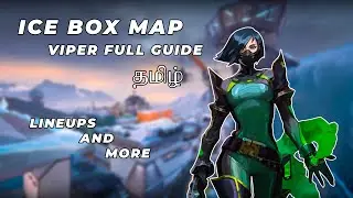 Viper ICEBOX Map Full GUIDE | Lineup Tutorial in Tamil | Valorant