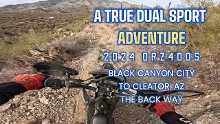 A True Dual Sport Adventure - Black Canyon City to Cleator, AZ - The Back Way!