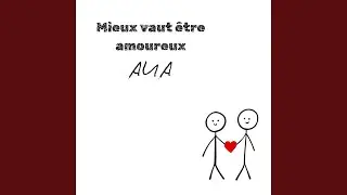 Mieux vaut &ecirc;tre amoureux