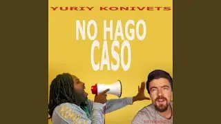 No Hago Caso