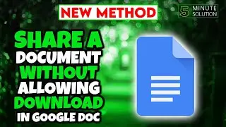 How to share a document without allowing download in Google Doc 2024