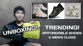 TRENDING! AFFORDABLE SHOES & MEN'S CLOGS -Unboxing #224- | PAPSY KELS