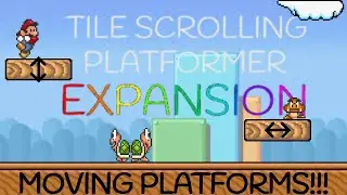 Tile Scrolling Platformer Expansion | Moving Platforms