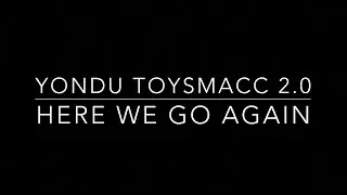 Yondu Toysmacc 2.0: Here We Go Again