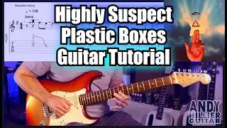 How to play Highly Suspect Plastic Boxes Guitar Tutorial Lesson with tabs