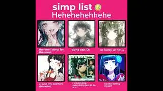 Simp list 😩