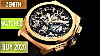 TOP 10 : NEW Zenith Watches 2020!