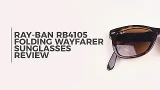Ray Ban RB4105 Folding Wayfarer Sunglasses Review | SmartBuyGlasses
