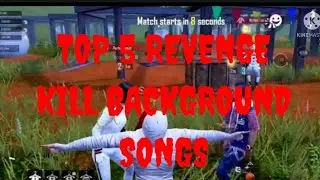 Top 5 revenge kill background songs #PUBG tiktok