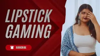 വായോ....😌❤️#LIPSTICK GAMING IS LIVE NOW!
