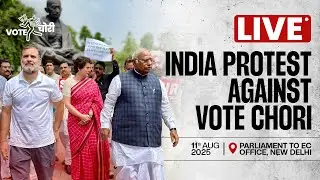INDIA Protest Against Vote Chori | Parliament to EC Office, New Delhi