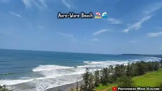 Aare Ware Beach in Ratnagiri Maharashtra#AareWarebeach#kokan#viewpoint#beachlife#travel#youtubevideo